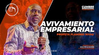 🔵Cumbre Internacional | Profeta Flaminio Rivas | Avivamiento Empresarial