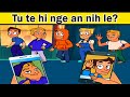 Tu te hi nge an nih le? | ZAwng leh ila | Khawlbawm Channel