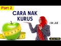 Dr Jue  . cara nak Kurus 2