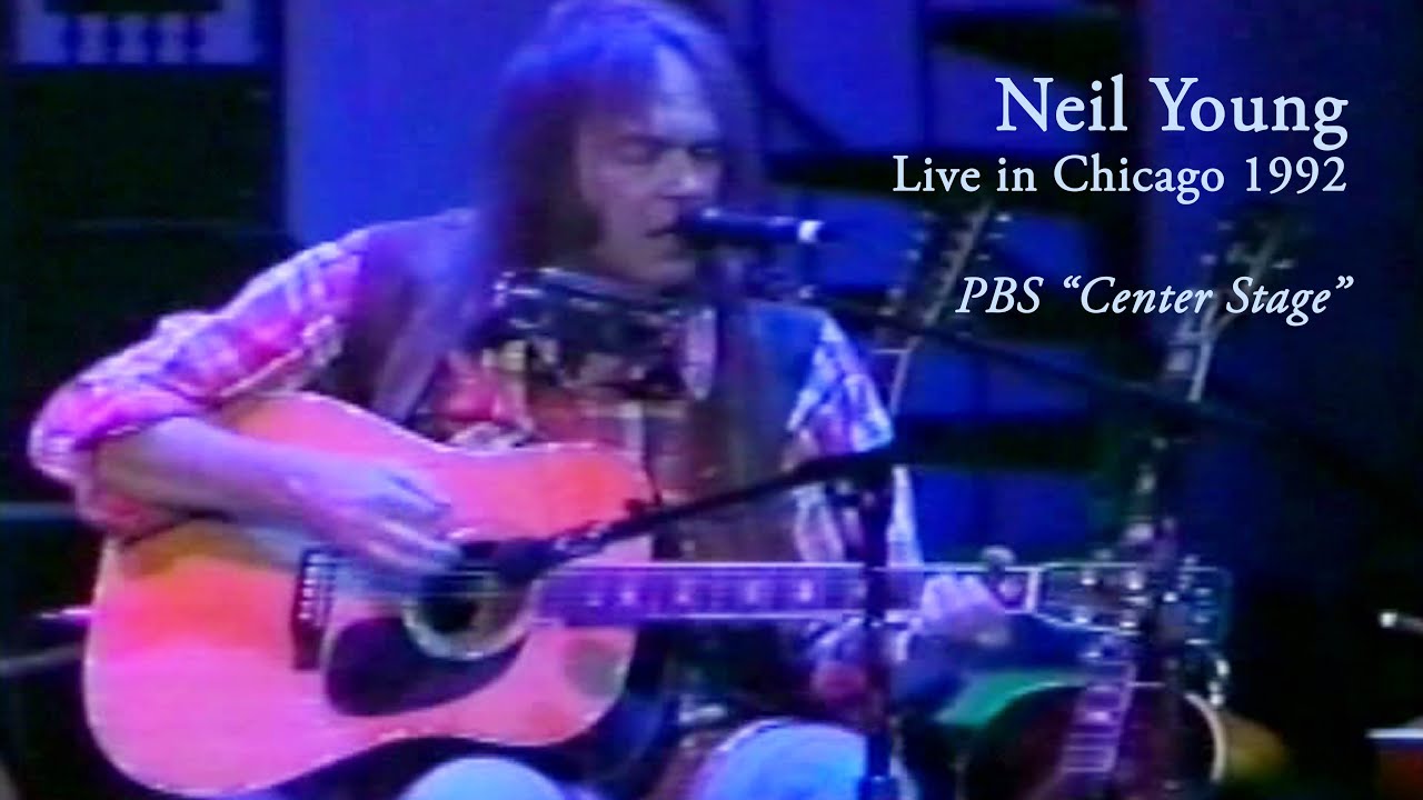 Neil Young - Live In Chicago, 1992 | PBS Center Stage - YouTube