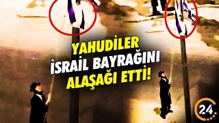 Siyonizm Karşıtı Yahudiler İsrail Bayrağını Alaşağı Etti! İşte O Anlar!