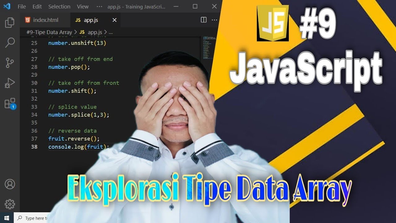 JavaScript Tutorial #9 : Eksplorasi Tipe Data Array | Belajar ...