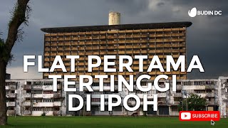 BUNTONG | FLAT PERTAMA TERTINGGI DI IPOH