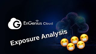 EnGenius Webinar: Exposure Analysis