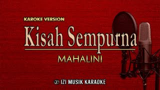 Kisah Sempurna - Mahalini  Karaoke Hd  Nada Original  Kisahsempurnamahalini Izimusikkaraoke