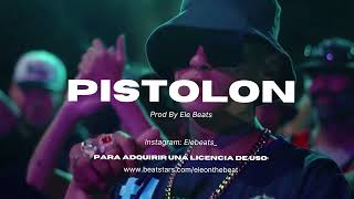 "PISTOLON" | Beat de Reggaeton | Instrumental de Perreo 2023