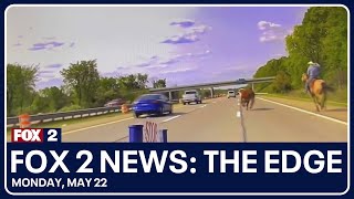 FOX 2 News: The Edge | May 22, 2023