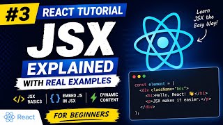 #3 React JSX Tutorial for Beginners | Master JSX with Real Examples