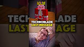 Technoblade S Last Message