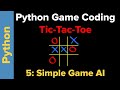 Simple Tic-Tac-Toe Game in Python (Part 5)