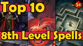 Top 10 8th Level Spells in DnD 5E