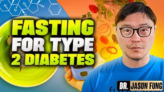 Intermittent Fasting for Type 2 Diabetes (Step by Step) | Jason Fung