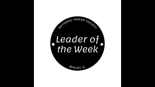 BMHS National Honor Society Leader of the Week 14-Miguel