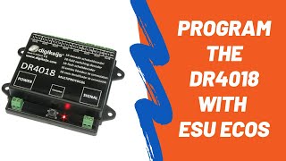 ESU ECOS Programming The Digikeijs DR4018 For Peco Turnout Motor