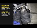 How to Replace the alternator on the Renault Megane 2008 to 2014