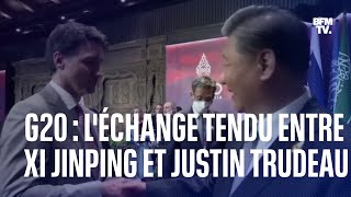 L'échange tendu entre Xi Jinping et Justin Trudeau en clôture du G20