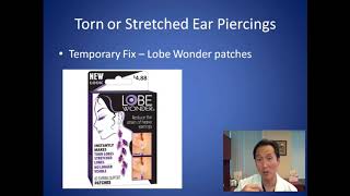 How Can I Fix My Torn or Stretched Out Ear Piercing - Earlobe Repair Consultation - Dr. Anthony Youn