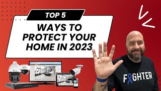 Top 5 Home Security Ideas for 2023