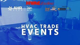 HVAC Trade Events - What is the Purpose?