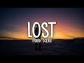 Frank Ocean - Lost (Lyrics)