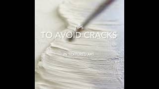 How to avoid cracks in making textured art for beginners 🫰👩‍🎨 #textured #art