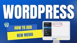 How to Add New Media - Wordpress | Easy Beginner Tutorial