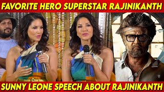 Sunny Leone Speech about SuperStar Rajinikanth at Press Interaction | Sunny Leone About Rajinikanth