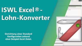 ISWL Excel®-Lohn-Konverter - Einrichtung einer Standard Konfiguration