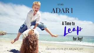 Firstfruits for Adar I 5782