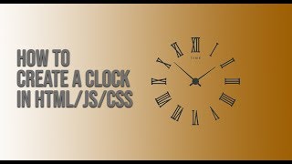 HOW TO CREATE A CLOCK IN HTML/CSS/JS JAK STWORZYĆ ZEGAR W JS PORADNIK