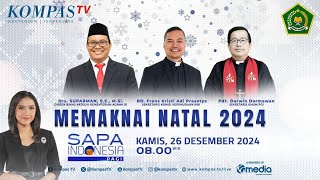 [FULL] Memaknai Pesan Natal 2024 dan Implikasinya di Kehidupan Masyarakat