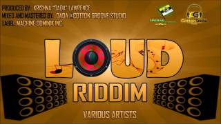 Loud Riddim mix [SOCA 2016] (Krishna \