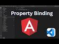 #07 Property Binding in Angular Explained (With Simple Example) | Property Binding Tutorial