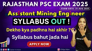 Rajasthan PSC Assistant Mining Engineer new official syllabus out 2025 | by Shilpa mam