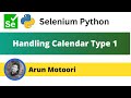 Handling Calendar Type 1 in Selenium Python (Selenium Python)