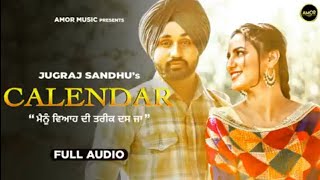 Calendar Jugraj Sandhu New Song What's App Status ♥️♥️