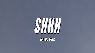 Nardo Wick  - Shhh (Lyrics)