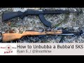 Unbubba a Bubba'd SKS