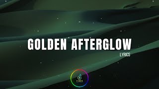 Golden Afterglow (Lyrics)┃Vibes Release