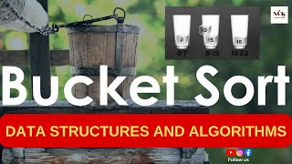 Bucket Sort Algorithm Explained | Data Structures & Algorithms (DSA) Tutorial