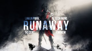 Linkin Park, Tech N9ne, 50 Cent & Eminem - RUNAWAY (2022)
