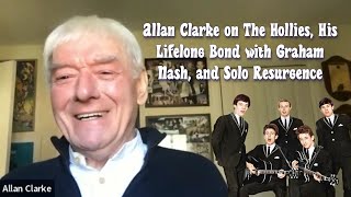 Allan Clarke on The Hollies, His Lifelong Bond with Graham Nash, and Solo Resurgence