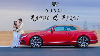 Best Pre Wedding Shoot | Rahul & Parul | Pre Wedding Shoot Dubai | PreWedding Video Mirror Man Films