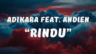 Adikara feat. Andien - Rindu (Lyrics / Lyrics Video)