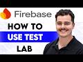 How To Use Firebase Test Lab [2026 guide]