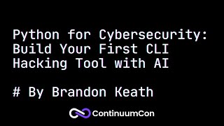 CC2025 Day 2.3 - Python for Cybersecurity Build Your First CLI Hacking Tool with AI