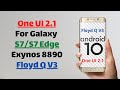 One UI 2.1 for Galaxy S7/S7 Edge | Exynos 8890