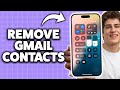 How To Remove Gmail Contacts On iPhone 2026 (Step-By-Step Tutorial)