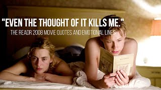 The Reader || 7 Best quotes and emotional Lines || Kate winslet, David Kross, Ralph Fiennes