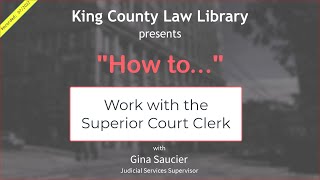 HOW TO Work with KCSC Clerk